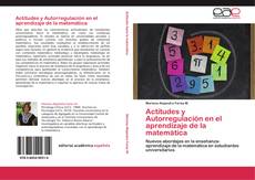 Couverture de Actitudes y Autorregulación en el aprendizaje de la matemática