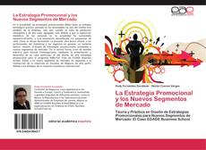 La Estrategia Promocional y los Nuevos Segmentos de Mercado kitap kapağı