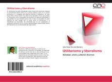 Capa do livro de Utilitarismo y liberalismo 