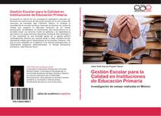 Buchcover von Gestión Escolar para la Calidad en Instituciones de Educación Primaria