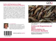Capa do livro de Cultivo de Organismos en Agua   Recirculada y su Prevención Sanitaria 
