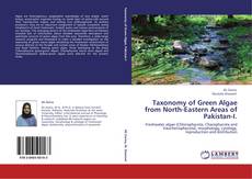 Capa do livro de Taxonomy of Green Algae from North-Eastern  Areas of Pakistan-I. 
