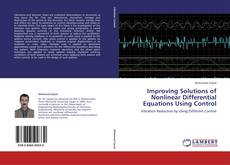 Improving Solutions of Nonlinear Differential Equations Using Control kitap kapağı