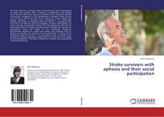Buchcover von Stroke survivors with aphasia and their social participation