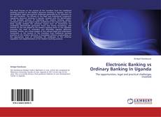 Capa do livro de Electronic Banking vs Ordinary Banking In Uganda 
