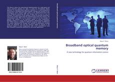 Bookcover of Broadband optical quantum memory