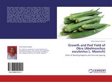 Portada del libro de Growth and Pod Yield of Okra (Abelmoschus esculentus L. Moench)