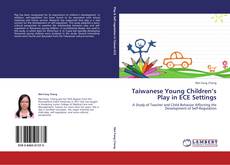 Portada del libro de Taiwanese Young Children’s Play in ECE Settings