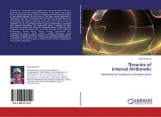 Bookcover of Theories of  Interval Arithmetic