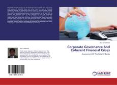 Capa do livro de Corporate Governance And Coherent Financial Crises 