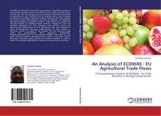 Capa do livro de An Analysis of ECOWAS - EU Agricultural Trade Flows 