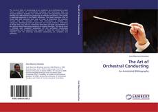Buchcover von The Art of  Orchestral Conducting