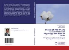 Couverture de Impact of PHY B Gene Transformation in Physiology and Yield of Cotton
