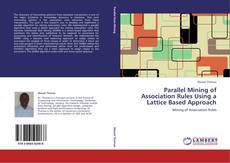 Buchcover von Parallel Mining of Association Rules Using a Lattice Based Approach