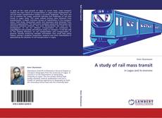 A study of rail mass transit kitap kapağı