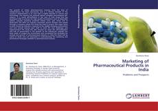 Copertina di Marketing of Pharmaceutical Products in India