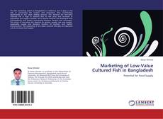 Couverture de Marketing of Low-Value Cultured Fish in Bangladesh