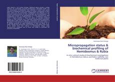Buchcover von Micropropagation status & biochemical profiling of Hemidesmus & Rubia