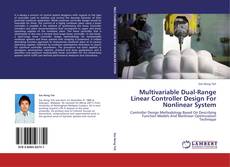 Buchcover von Multivariable Dual-Range Linear Controller Design For Nonlinear System