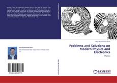 Copertina di Problems and Solutions on Modern Physics and Electronics