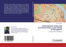 Buchcover von Urbanization and Land Transformation: Case Study of Bangalore