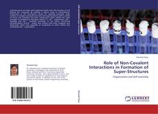 Bookcover of Role of Non-Covalent Interactions in Formation of Super-Structures