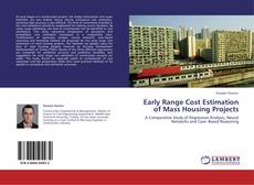 Bookcover of Early Range Cost Estimation of Mass Housing Projects