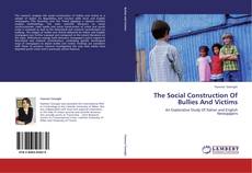 The Social Construction Of Bullies And Victims kitap kapağı