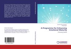 Copertina di A Programme for Enhancing Emotional Maturity
