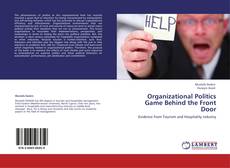 Bookcover of Organizational   Politics Game Behind the Front Door