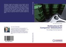 Bookcover of Multinational Oil Companies' Globalization