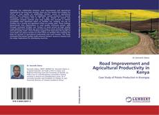 Road Improvement and Agricultural Productivity in Kenya kitap kapağı