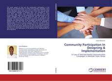 Bookcover of Community Participation In Designing & Implementation