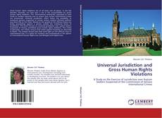 Couverture de Universal Jurisdiction and Gross Human Rights Violations