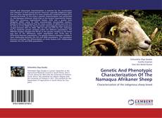 Couverture de Genetic And Phenotypic Characterization Of The Namaqua Afrikaner Sheep