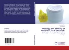 Обложка Rheology and Stability of Olive Oil Cream Emulsion:
