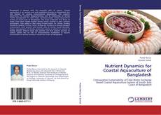Nutrient Dynamics for Coastal Aquaculture of Bangladesh kitap kapağı
