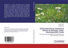 Buchcover von Ethnoveterinary Important Plants of Bamsan, Distt. Hamirpur(HP), India