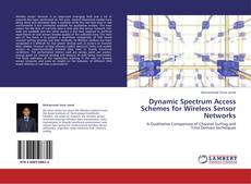 Buchcover von Dynamic Spectrum Access Schemes for Wireless Sensor Networks
