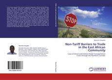 Portada del libro de Non-Tariff Barriers to Trade in the East African Community