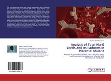 Capa do livro de Analysis of Total Hla-G Levels and Its Isoforms in Placental Malaria 