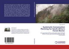Systematic Conservation Planning for South Africa’s Forest Biome: kitap kapağı