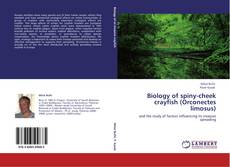 Copertina di Biology of spiny-cheek crayfish (Orconectes limosus)