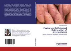 Borítókép a  Postharvest Pathological Deterioration of Sweetpotatoes - hoz