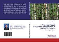 Bookcover of Phytosociology & Geographical distribution of Thandiani, Pakistan