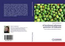 A functional reference grammar of Cebuano kitap kapağı