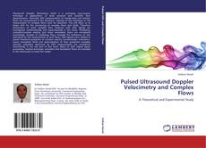 Buchcover von Pulsed Ultrasound Doppler Velocimetry and Complex Flows