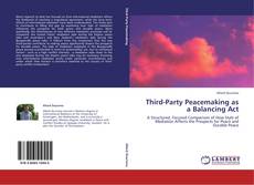 Third-Party Peacemaking as a Balancing Act kitap kapağı