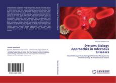 Systems Biology Approaches in Infectious Diseases的封面