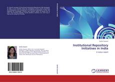 Capa do livro de Institutional Repository Initiatives in India 